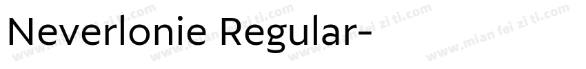 Neverlonie Regular字体转换
